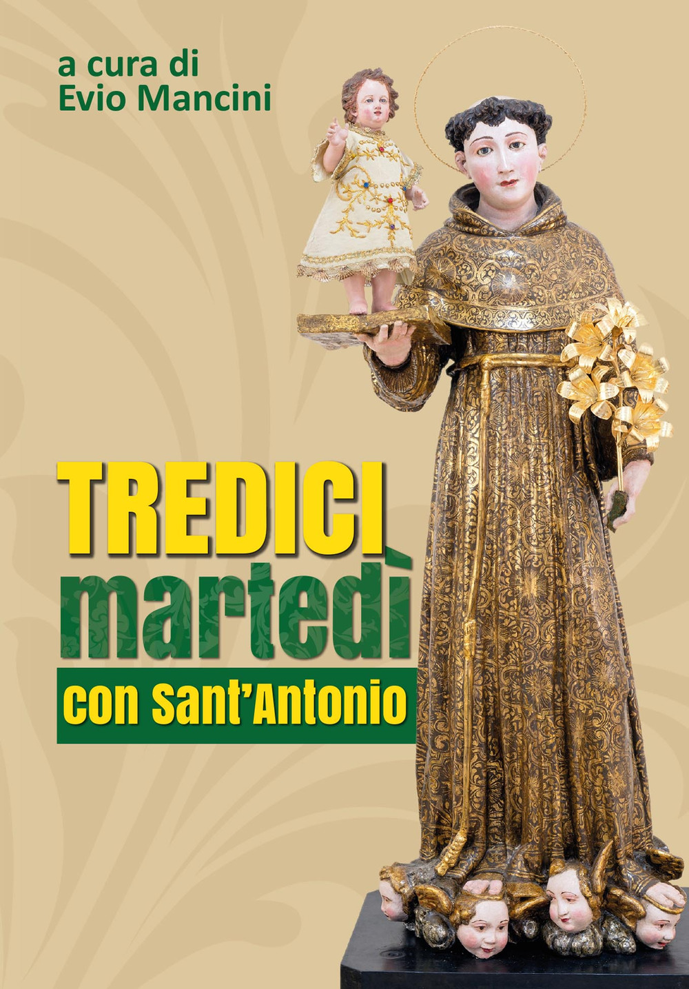 Tredici martedì con Sant'Antonio