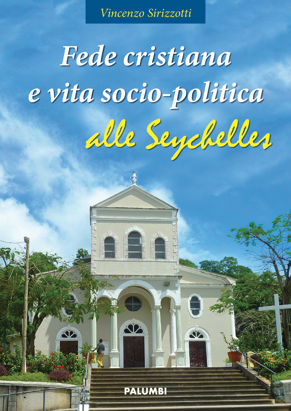 Fede cristiana e vita socio-politica alle Seychelles