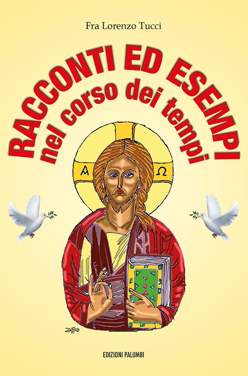 Racconti ed esempi nel corso dei tempi