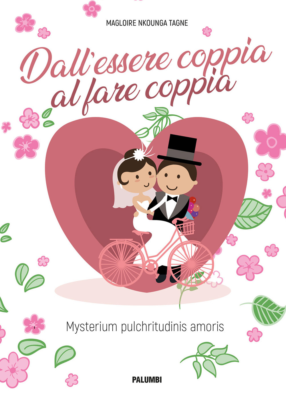 Dall'essere coppia al fare coppia. Mysterium pulchritudinis amoris