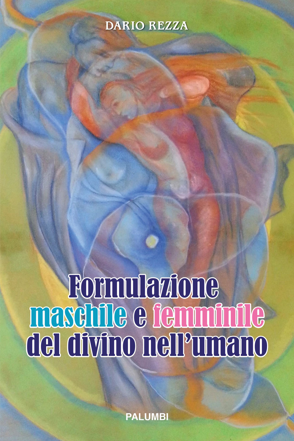 Formulazione maschile e femminile del divino nell’umano