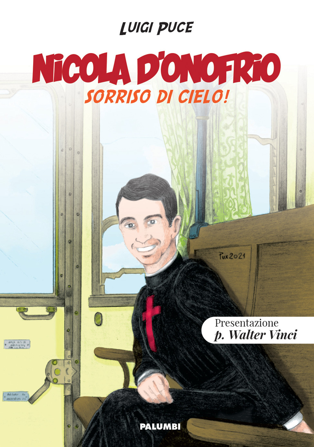 Nicola D'Onofrio. Sorriso di cielo!
