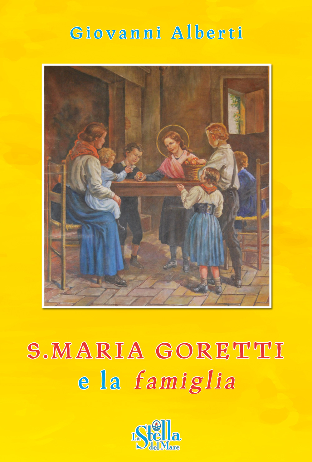 S. Maria Goretti e la famiglia