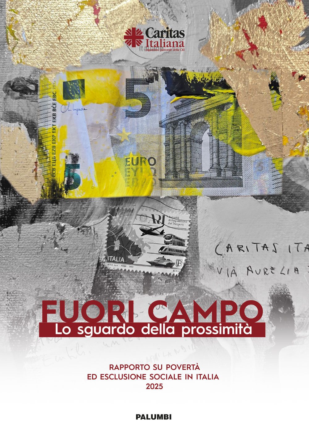 Fuori campo. Lo sguardo della prossimità. Rapporto su povertà ed esclusione sociale 2025