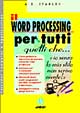 Il wordprocessing per tutti quelli che... «Io senza la mia stilo non scrivo niente!»
