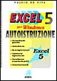 Excel 5 autoistruzione. Per Windows