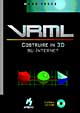 VRML. Costruire in 3D su Internet
