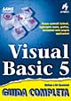 Visual Basic 5. Guida completa