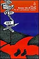 Senza via d'uscita. Per chi è spiritualmente «Evoluto»