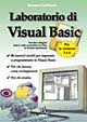Laboratorio di Visual Basic. Per le versioni 5 e 6