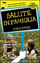 Guida alla salute in famiglia