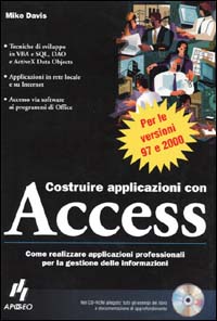 Costruire applicazioni con Access