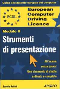 ECDL. Guida alla patente europea del computer