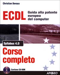 ECDL Syllabus 4.0. Corso completo