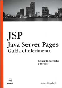Java Server Pages. Guida di riferimento