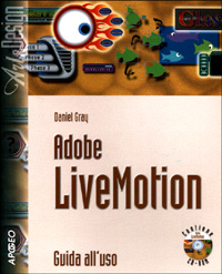 Adobe LiveMotion. Guida all'uso