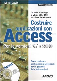Costruire applicazioni con Access