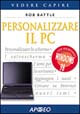 Personalizzare il PC