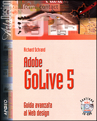 Adobe GoLive 5. Guida avanzata al Web design