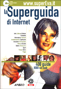 WWW.supereva.it. La superguida di Internet