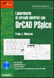 Laboratorio di circuiti elettrici con OrCAD PSpice