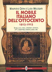 Il mobile italiano dell'Ottocento (1815-1915). Catalogo