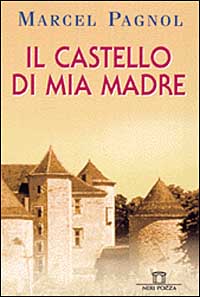 Il castello di mia madre