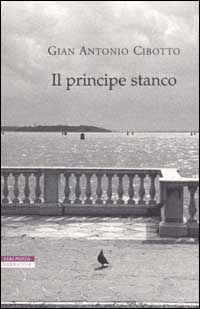 Il principe stanco