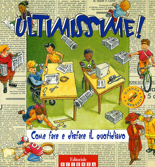 Ultimissime! Come fare e disfare il quotidiano