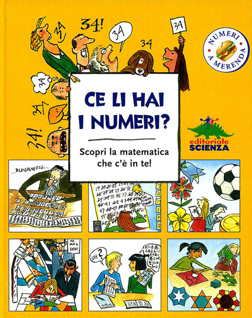 Ce li hai i numeri? Scopri la matematica che c'è in te!