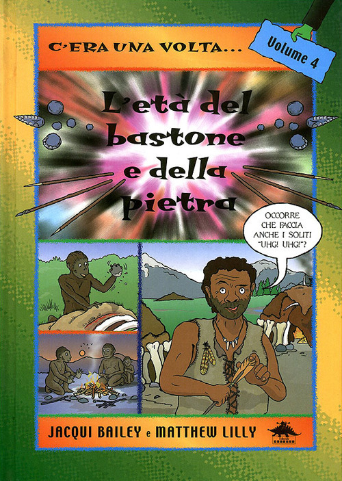 L'età del bastone e della pietra