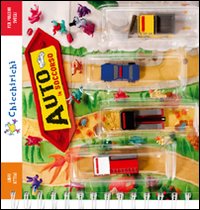 Auto in soccorso. Libri attivi per pulcini svegli