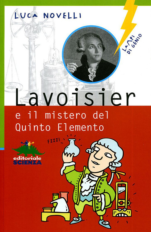Lavoisier e il mistero del quinto elemento