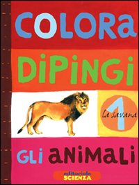 Colora e dipingi gli animali. La savana