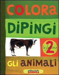 Colora e dipingi gli animali. La fattoria
