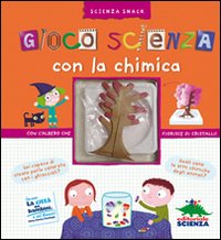 Gioco scienza con la chimica. Con adesivi