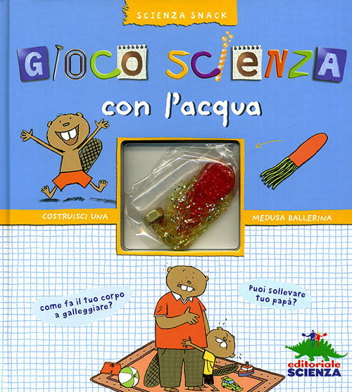 Gioco scienza con l'acqua. Costruisci una medusa ballerina