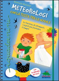 Meteorologi con la testa tra le nuvole