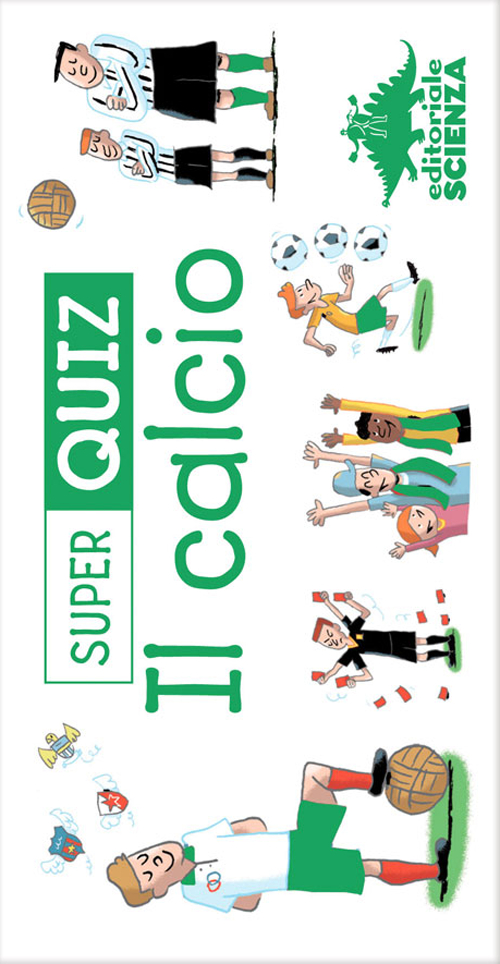 Calcio. Super quiz