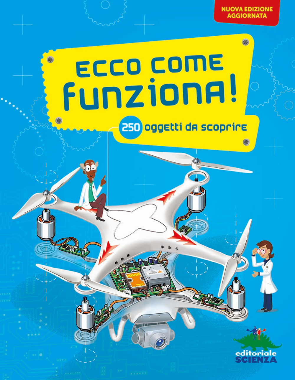 Ecco come funziona! 250 oggetti da scoprire