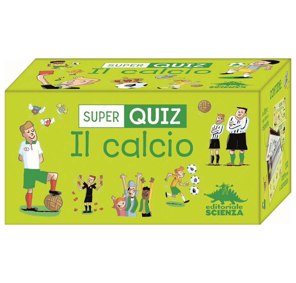 Calcio. Super quiz