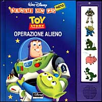 Toy story. Operazione alieno