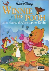 Winnie the Pooh alla ricerca di Christopher Robin