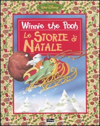 Winnie the Pooh. Le storie di Natale