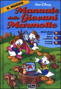 Il nuovo manuale delle giovani marmotte