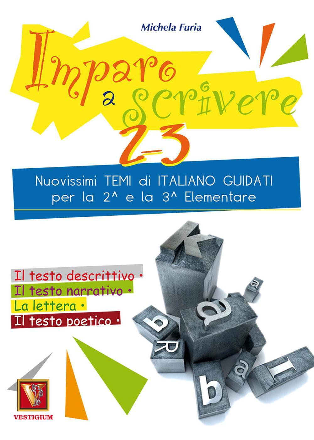 Imparo a scrivere. Vol. 2-3. Per la Scuola elementare