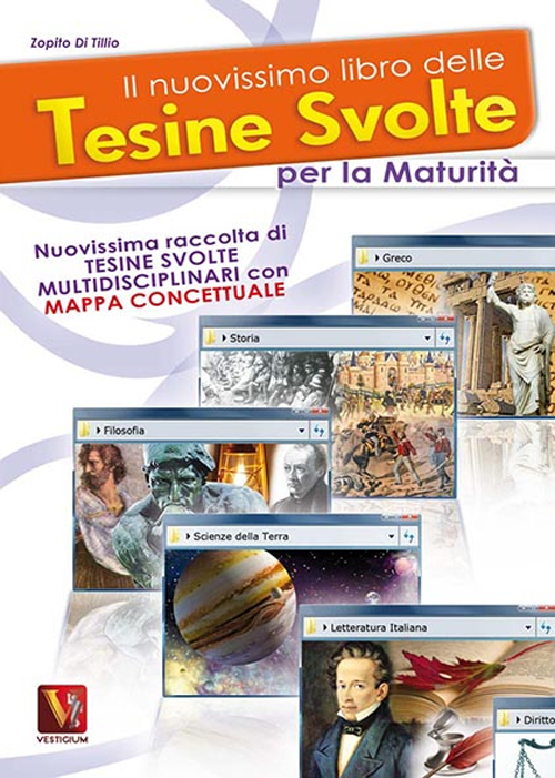 Il nuovissimo libro delle tesine svolte per la maturità