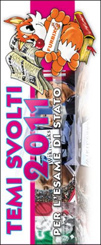 Furbix. Temi svolti 2011 per l'esame di Stato