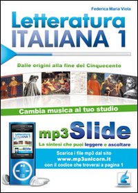 Letteratura italiana. Riassunto da leggere e ascoltare. Con file MP3. Vol. 1: Dal Duecento al Cinquecento