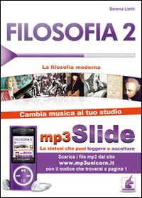 Filosofia. Riassunto da leggere e ascoltare. Con file MP3. Vol. 2: La filosofia moderna